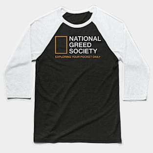 NATIONAL GREED SOCIETY Baseball T-Shirt